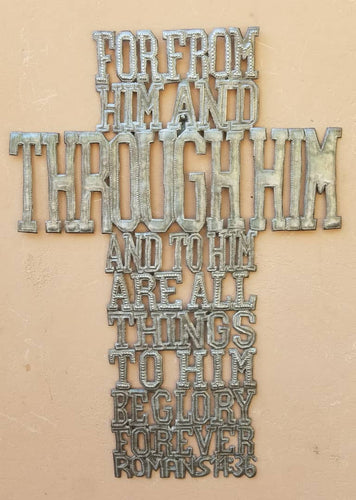 For From Him & Through Him Cross Metal Art